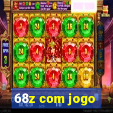 68z com jogo